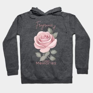 Fragrance of Fond Memories Hoodie